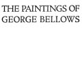 The Paintings of George Bellows