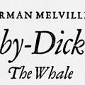 An Introduction to Herman Melville’s Moby Dick: or The Whale